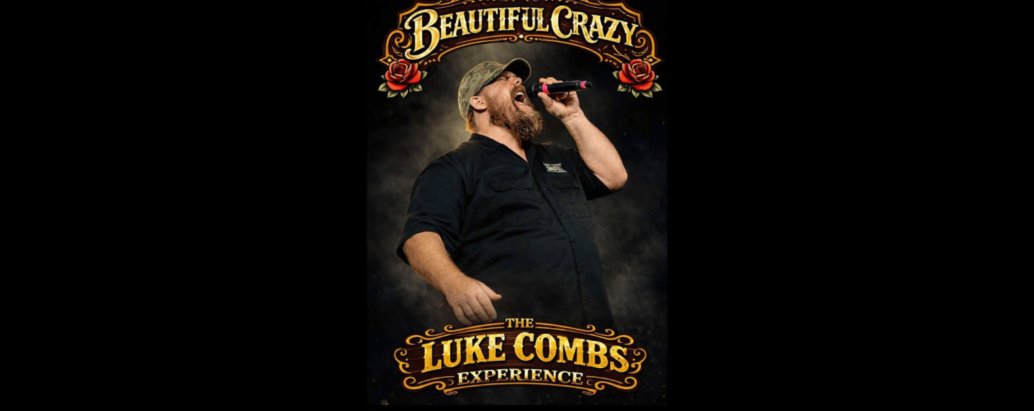 Festival de la Patate de Grand-Sault pr&eacute;sente:  Beautiful Crazy - The Luke Comb Experience